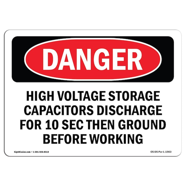 Signmission OSHA Danger Sign, 3.5" Height, 5" Width, High Voltage Storage Capacitors Discharge, Landscape OS-DS-D-35-L-1960 - main